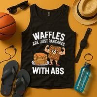 Waffles Are Just Pancakes With Abs Funny Breakfast Tank Top thumb 4