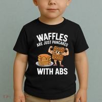 Waffles Are Just Pancakes With Abs Funny Breakfast Toddler T-Shirt thumb 2