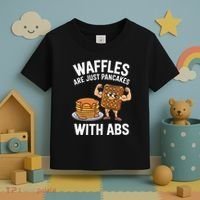 Waffles Are Just Pancakes With Abs Funny Breakfast Toddler T-Shirt thumb 3