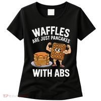Waffles Are Just Pancakes With Abs Funny Breakfast Women's T-Shirt thumb 0