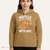 Waffles Are Just Pancakes With Abs Funny Breakfast Hoodie thumb 5