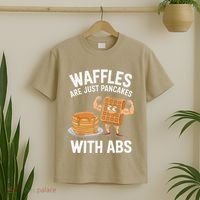 Waffles Are Just Pancakes With Abs Funny Breakfast T-Shirt thumb 2