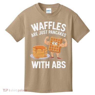 Waffles Are Just Pancakes With Abs Funny Breakfast Kids T-Shirt