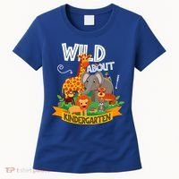 Wild About Kindergarten Funny Preschool Zoo Gift Women's T-Shirt thumb 0