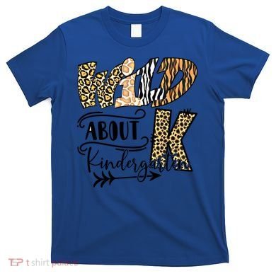 Wild About Kindergarten Leopard Print School Teacher Gift T-Shirt