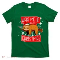 Wake Me Up When It's Christmas Funny Sloth T-Shirt thumb 0