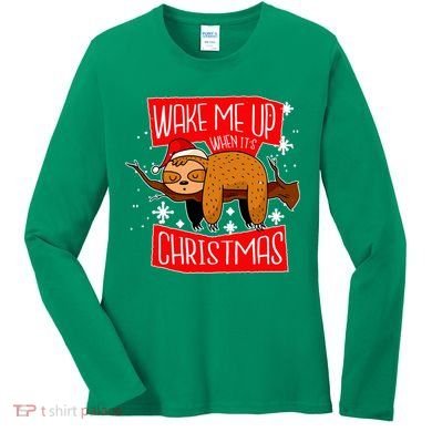 Wake Me Up When It's Christmas Funny Sloth Women's Long Sleeve Shirt