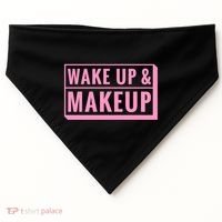 Wake Up And Makeup USA-Made Doggie Bandana thumb 0