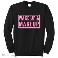 Wake Up And Makeup Sweatshirt thumb 0