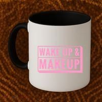 Wake Up And Makeup Coffee Mug thumb 2