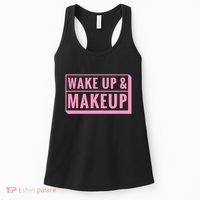 Wake Up And Makeup Women's Tank Top thumb 0