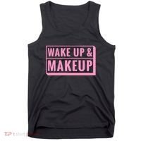 Wake Up And Makeup Tank Top thumb 0