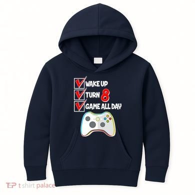 Wake Up Turn Eight Game All Day 8th Birthday Kids Hoodie