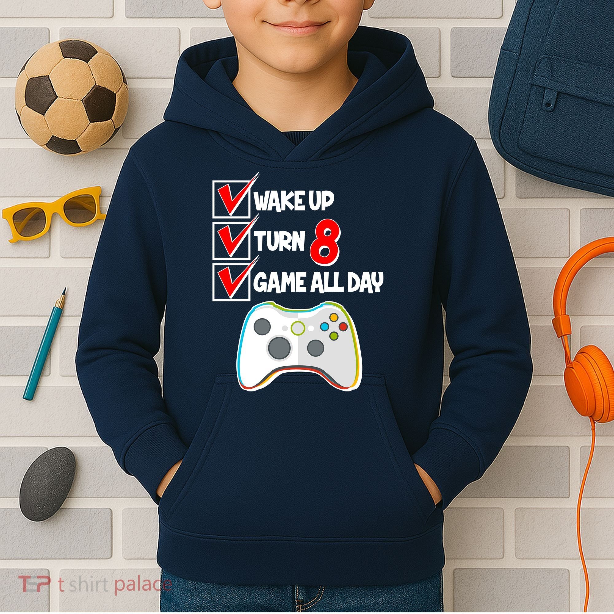 Wake Up Turn Eight Game All Day 8th Birthday Kids Hoodie
