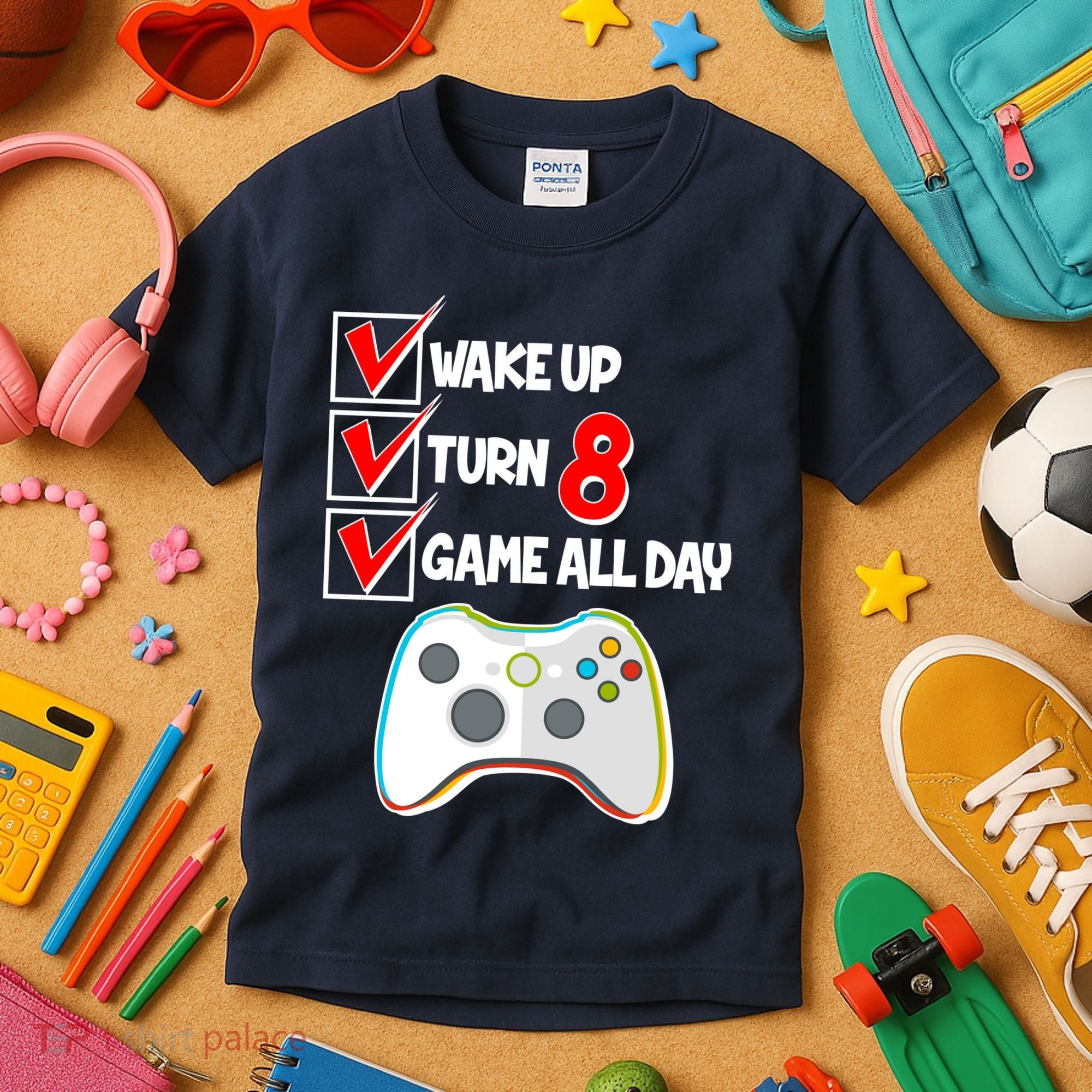 Wake Up Turn Eight Game All Day 8th Birthday Kids T-Shirt