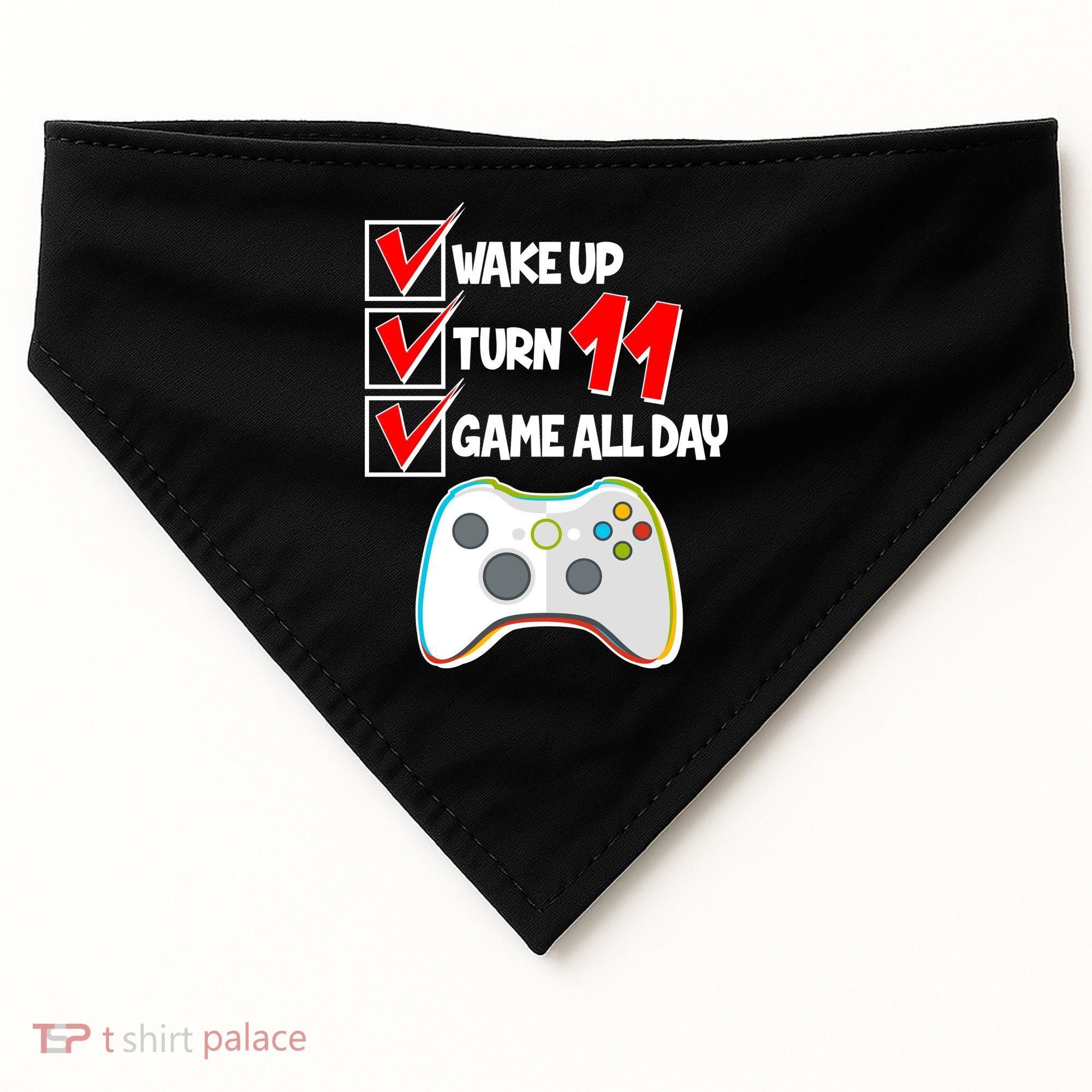Wake Up Turn Eleven Game All Day 11th Birthday USA-Made Doggie Bandana