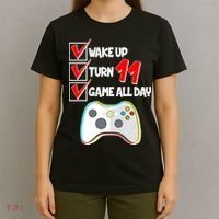 Wake Up Turn Eleven Game All Day 11th Birthday T-Shirt thumb 4