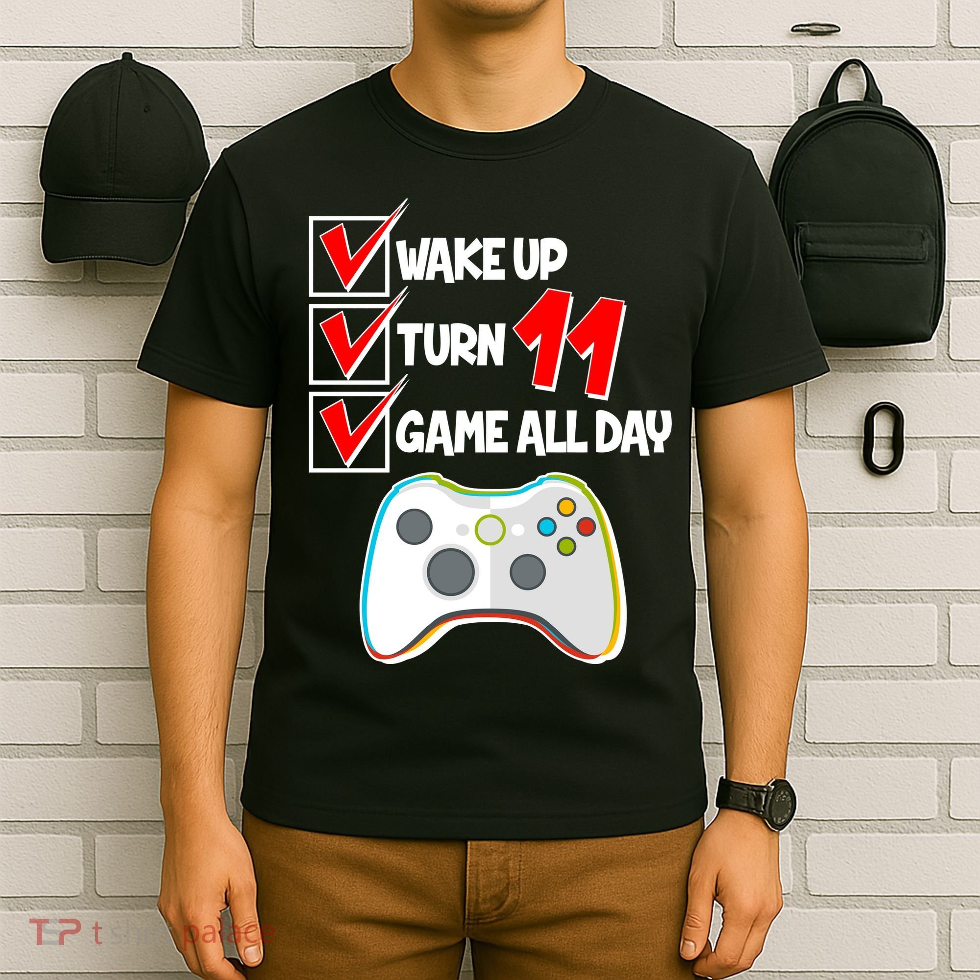 Wake Up Turn Eleven Game All Day 11th Birthday T-Shirt