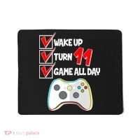 Wake Up Turn Eleven Game All Day 11th Birthday Mousepad thumb 0