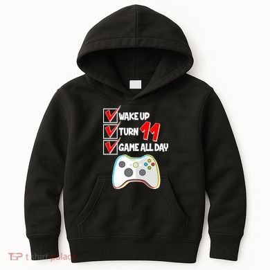 Wake Up Turn Eleven Game All Day 11th Birthday Kids Hoodie