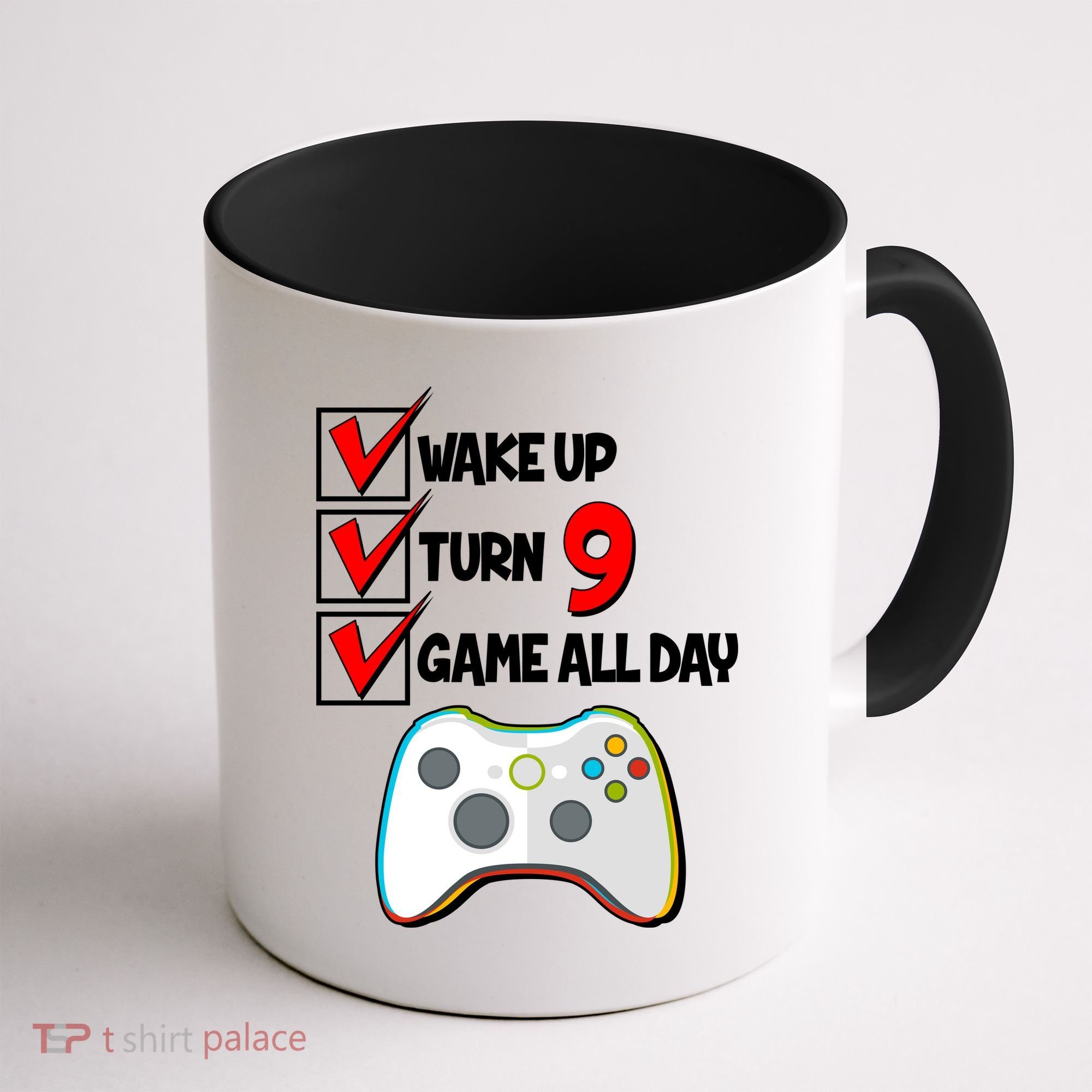 Wake Up Turn Nine Game All Day 9th Birthday Coffee Mug