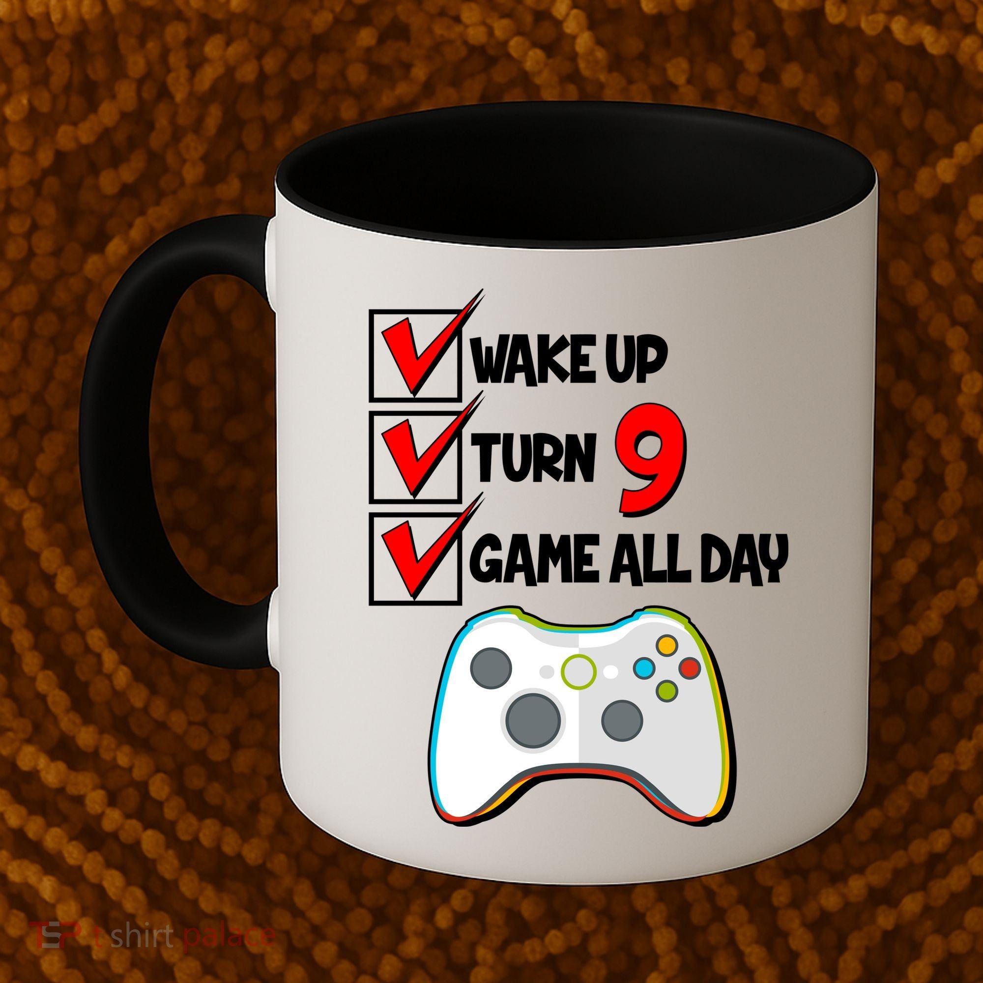 Wake Up Turn Nine Game All Day 9th Birthday Coffee Mug