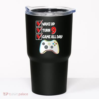 Wake Up Turn Nine Game All Day 9th Birthday Tumbler