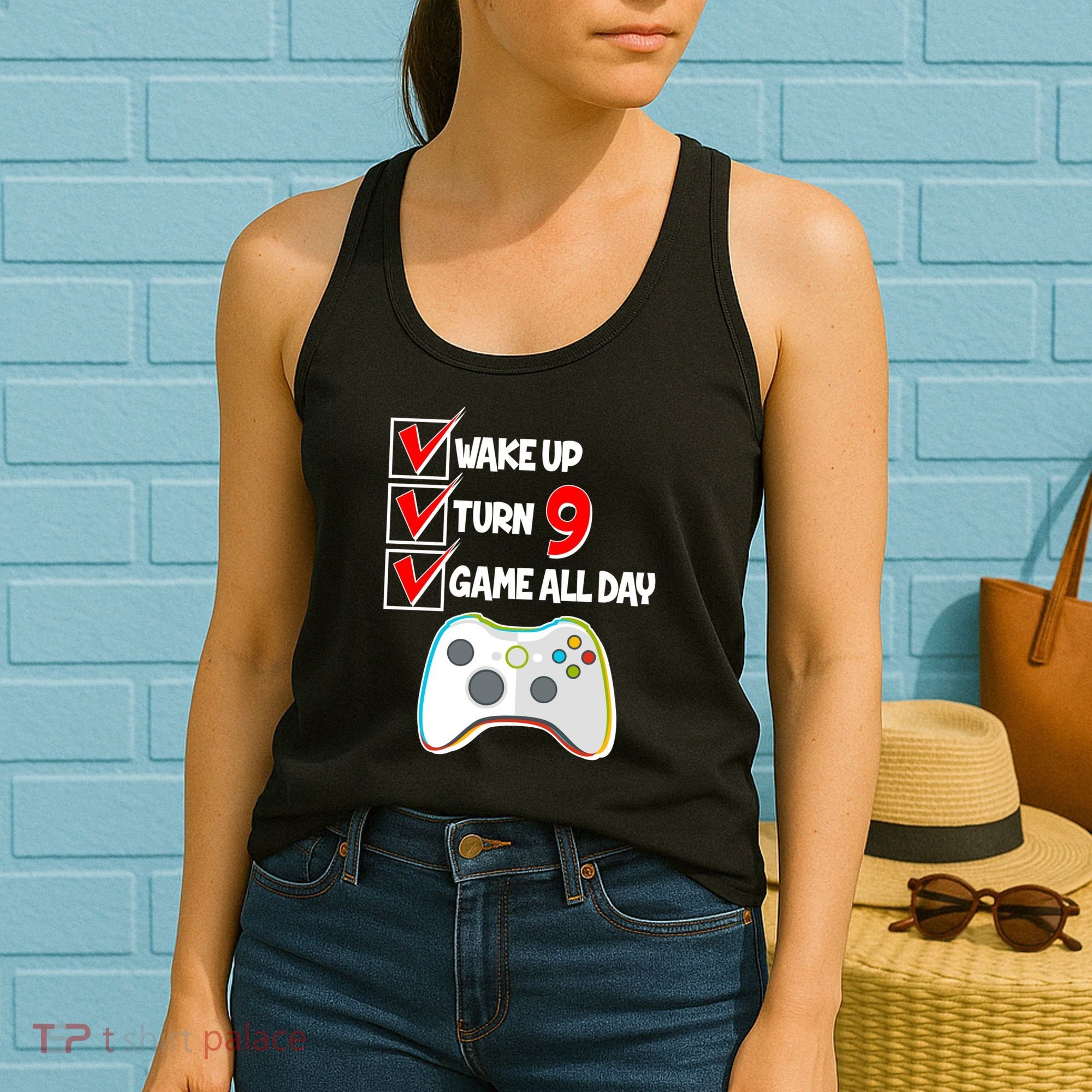 Wake Up Turn Nine Game All Day 9th Birthday Women's Tank Top