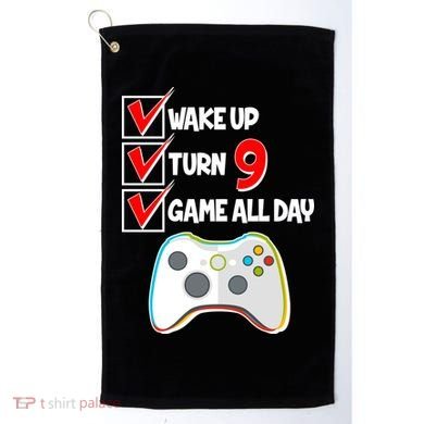Wake Up Turn Nine Game All Day 9th Birthday Golf Towel