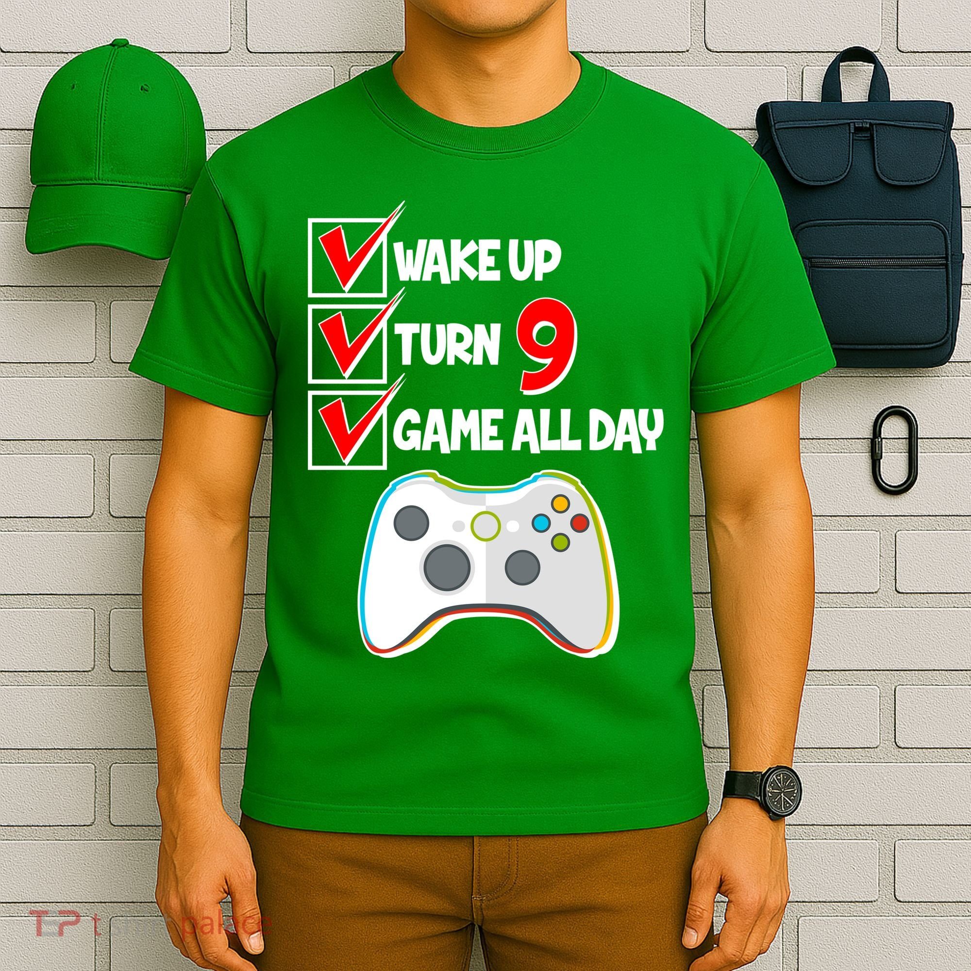 Wake Up Turn Nine Game All Day 9th Birthday T-Shirt