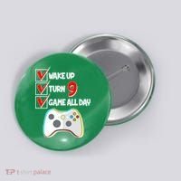 Wake Up Turn Nine Game All Day 9th Birthday Button thumb 0