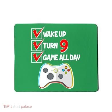 Wake Up Turn Nine Game All Day 9th Birthday Mousepad