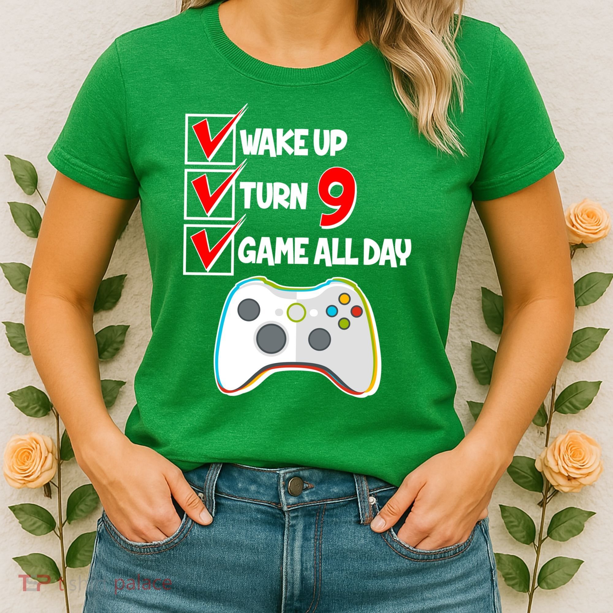 Wake Up Turn Nine Game All Day 9th Birthday Women's T-Shirt