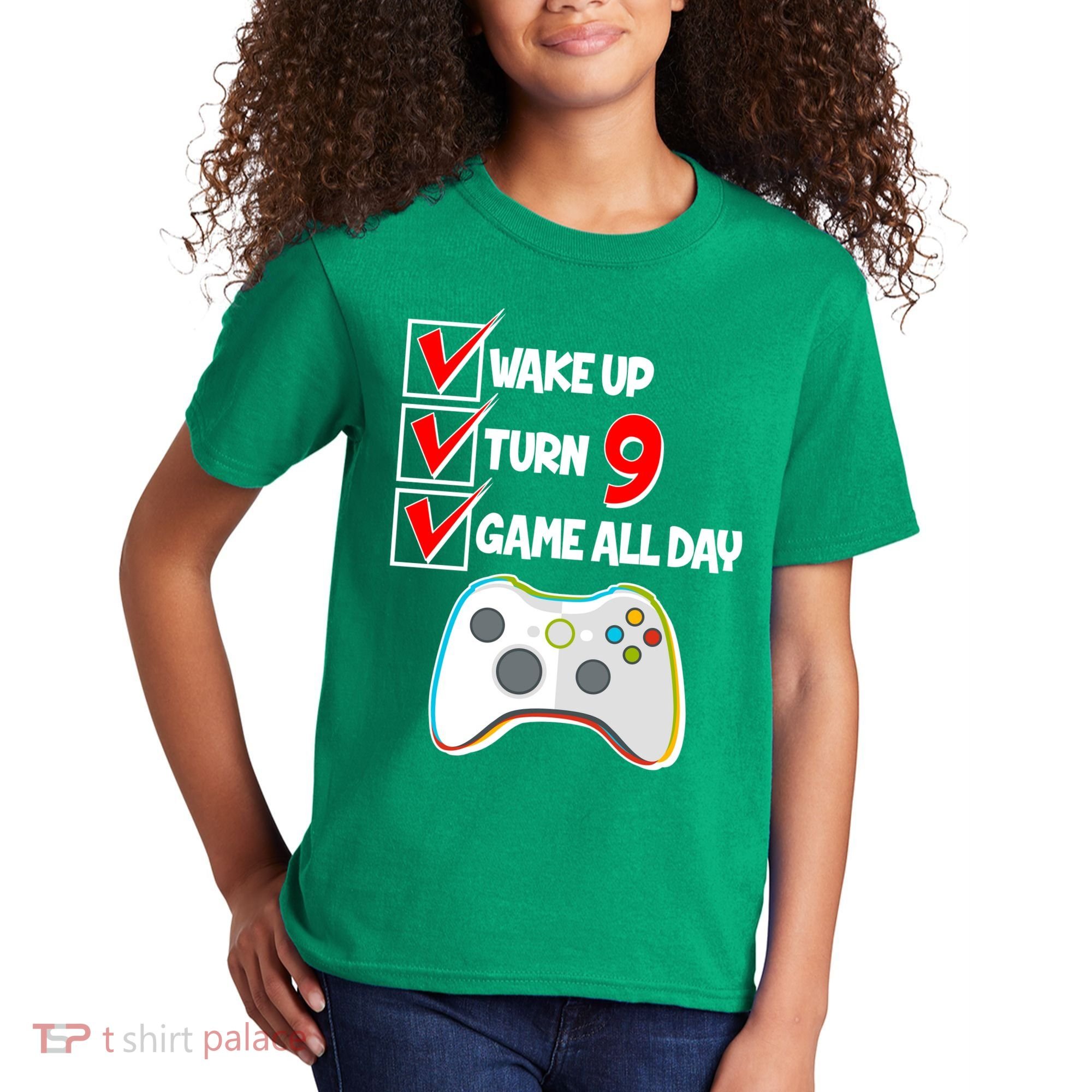 Wake Up Turn Nine Game All Day 9th Birthday Kids T-Shirt