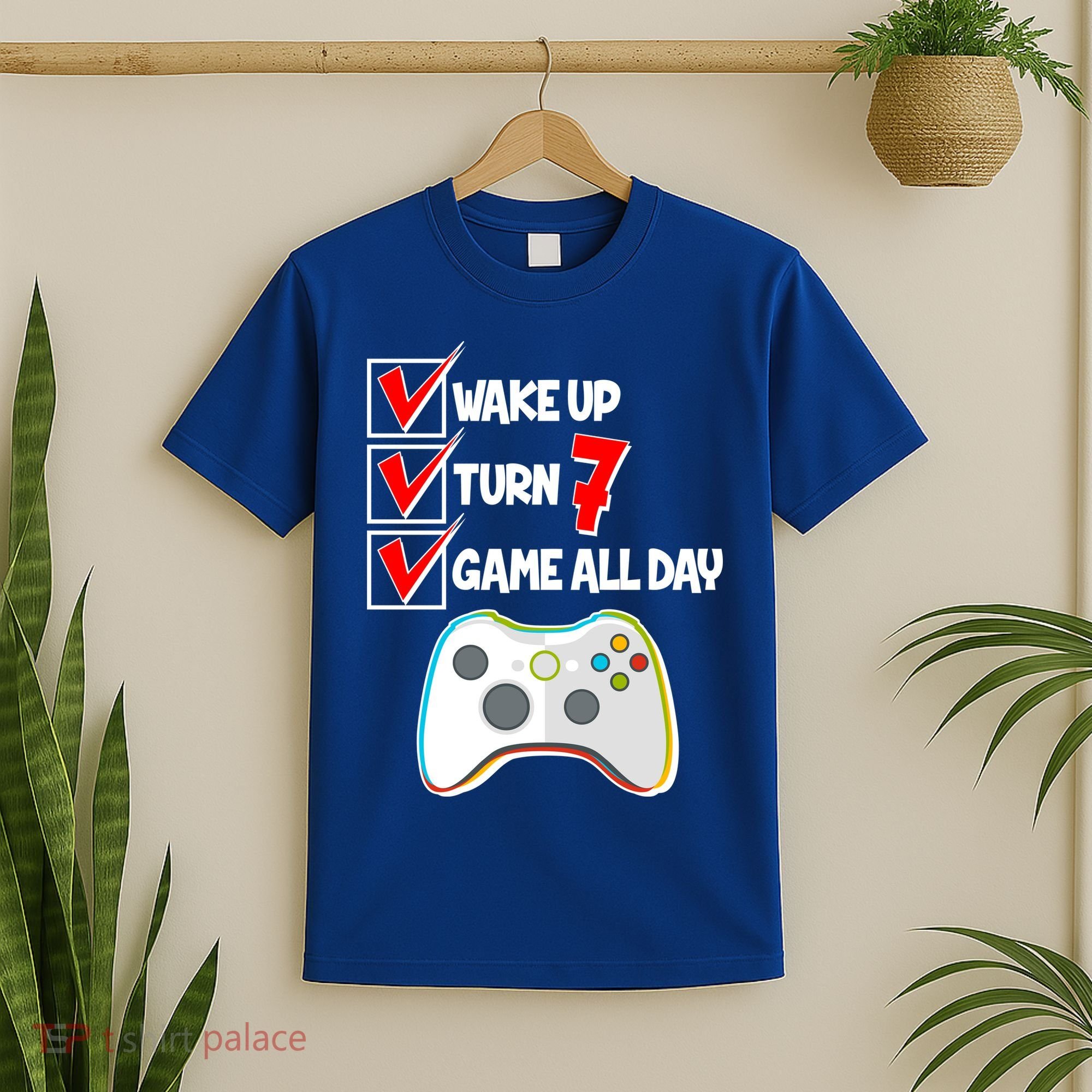 Wake Up Turn Seven Game All Day 7th Birthday T-Shirt
