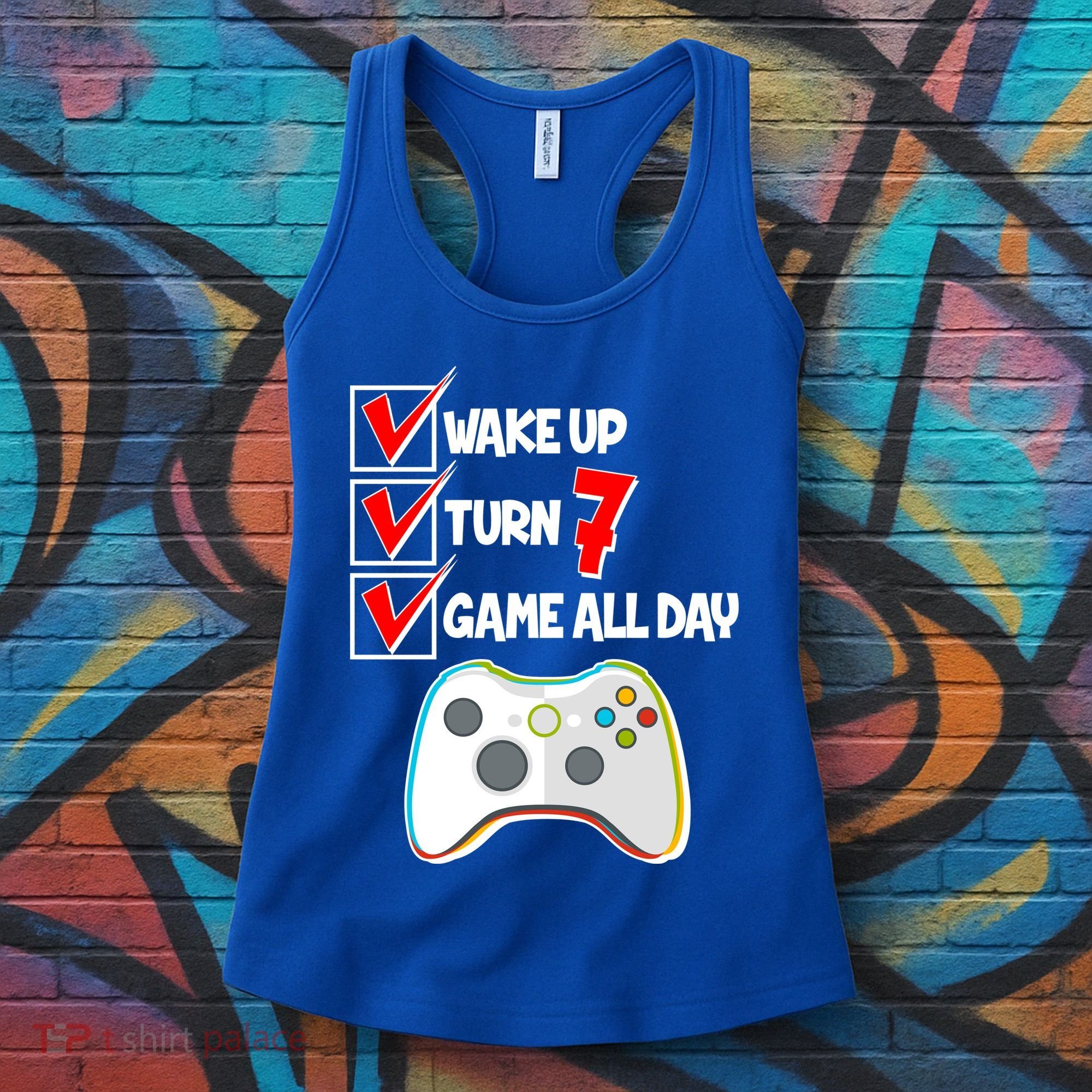 Wake Up Turn Seven Game All Day 7th Birthday Women's Tank Top