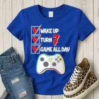 Wake Up Turn Seven Game All Day 7th Birthday Women's T-Shirt thumb 3