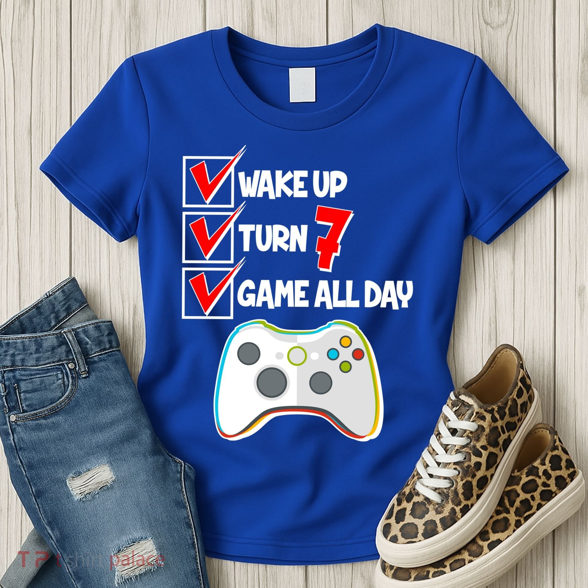 Wake Up Turn Seven Game All Day 7th Birthday Women's T-Shirt