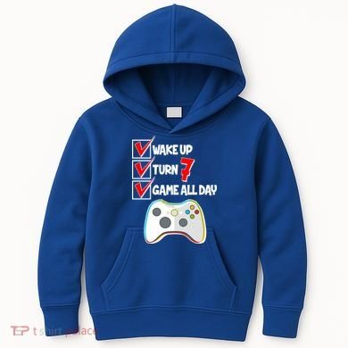 Wake Up Turn Seven Game All Day 7th Birthday Kids Hoodie