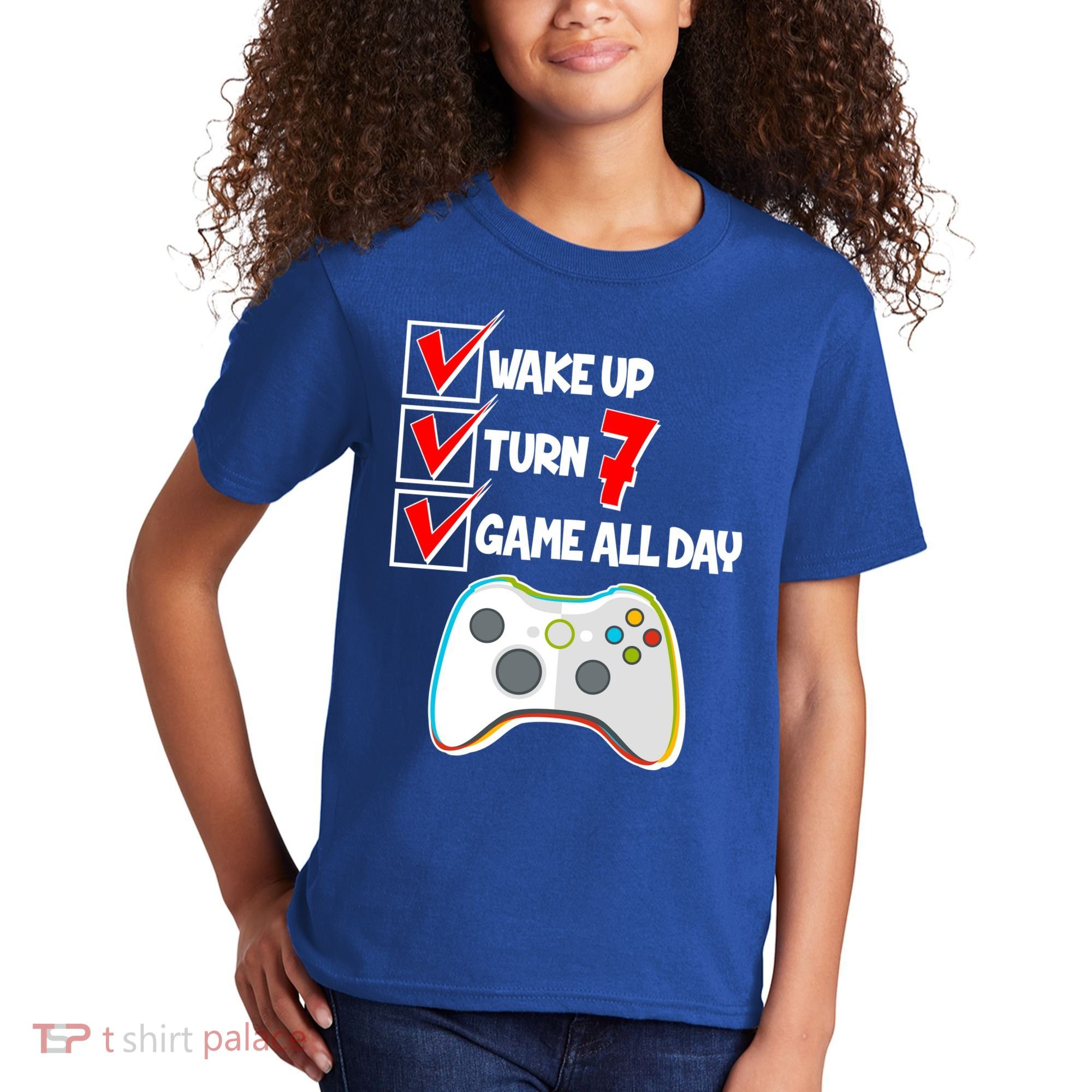Wake Up Turn Seven Game All Day 7th Birthday Kids T-Shirt