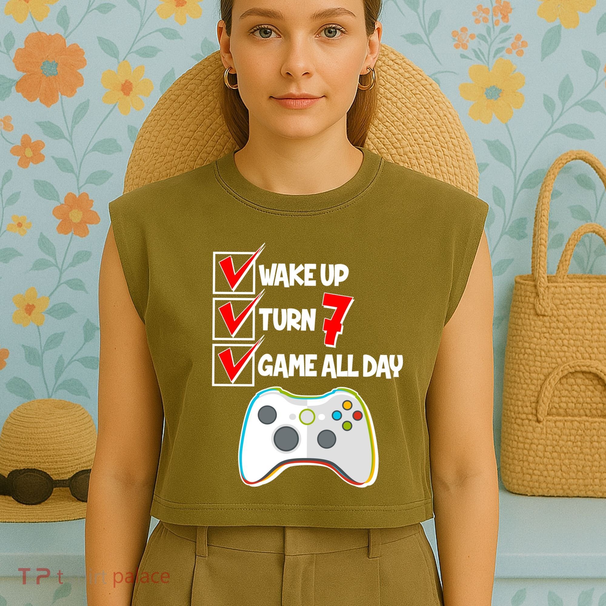 Wake Up Turn Seven Game All Day 7th Birthday Garment-Dyed Women's Muscle Tee