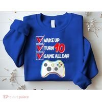 Wake Up Turn Ten Game All Day 10th Birthday Sweatshirt thumb 2