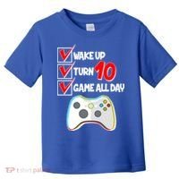 Wake Up Turn Ten Game All Day 10th Birthday Toddler T-Shirt thumb 0