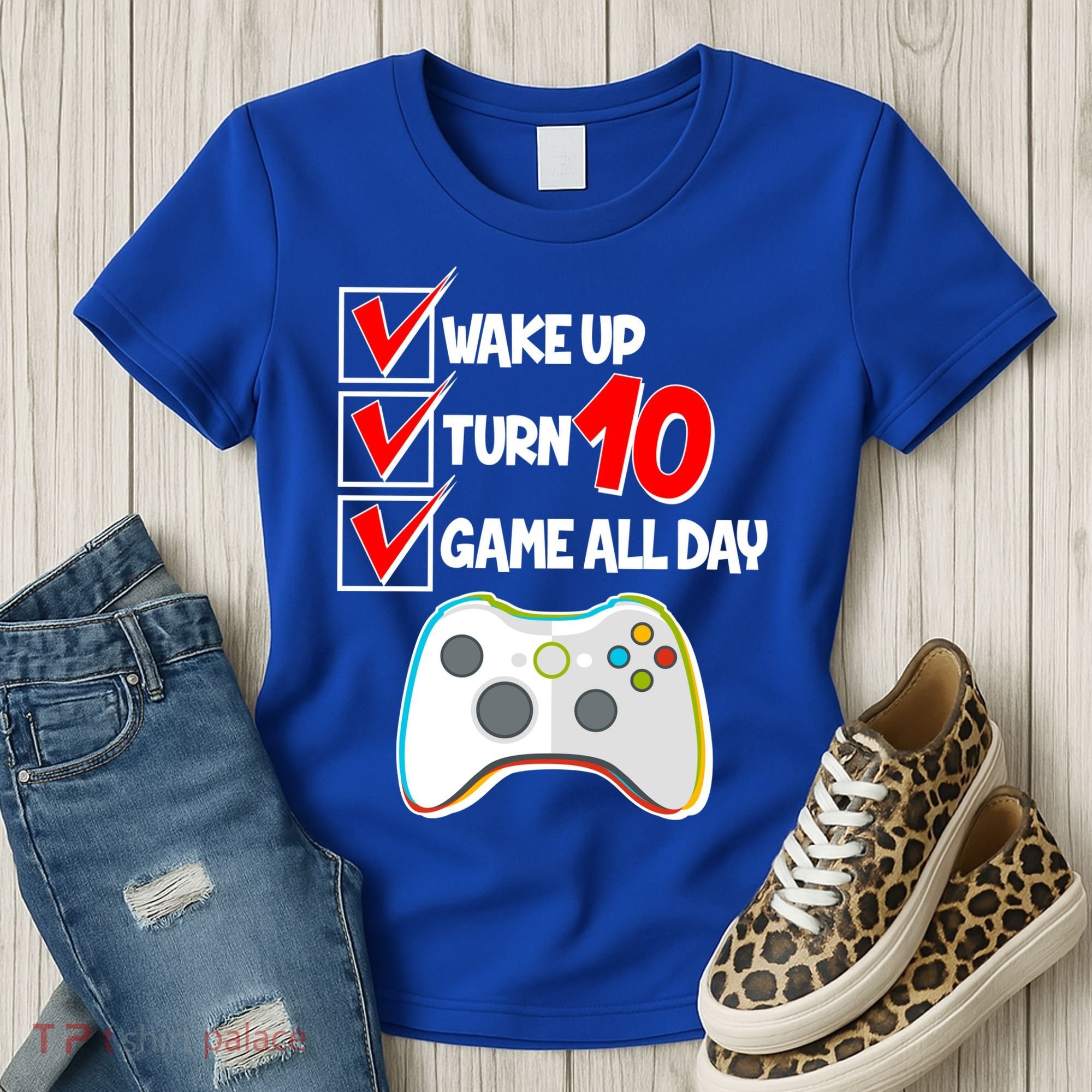 Wake Up Turn Ten Game All Day 10th Birthday Women's T-Shirt