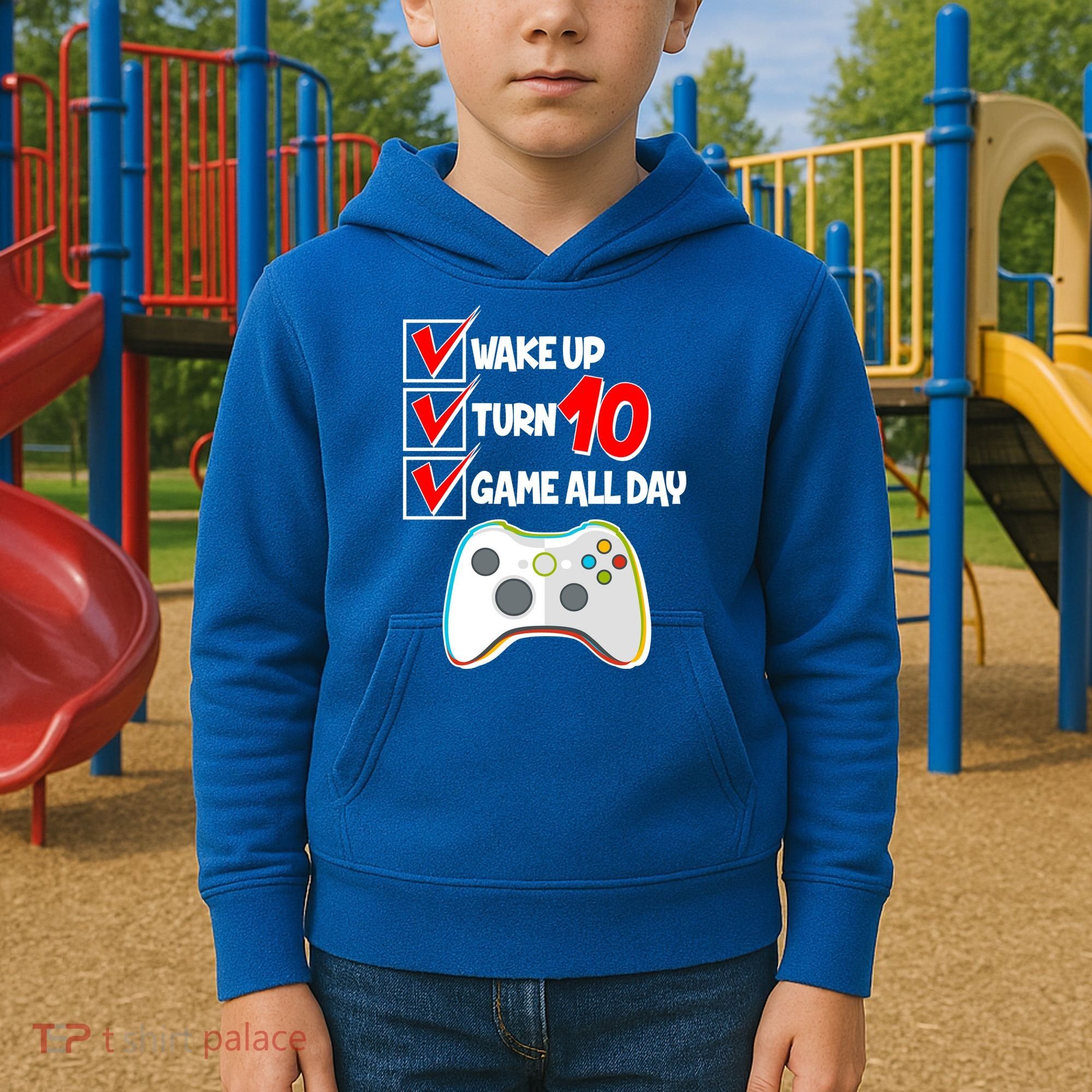 Wake Up Turn Ten Game All Day 10th Birthday Kids Hoodie
