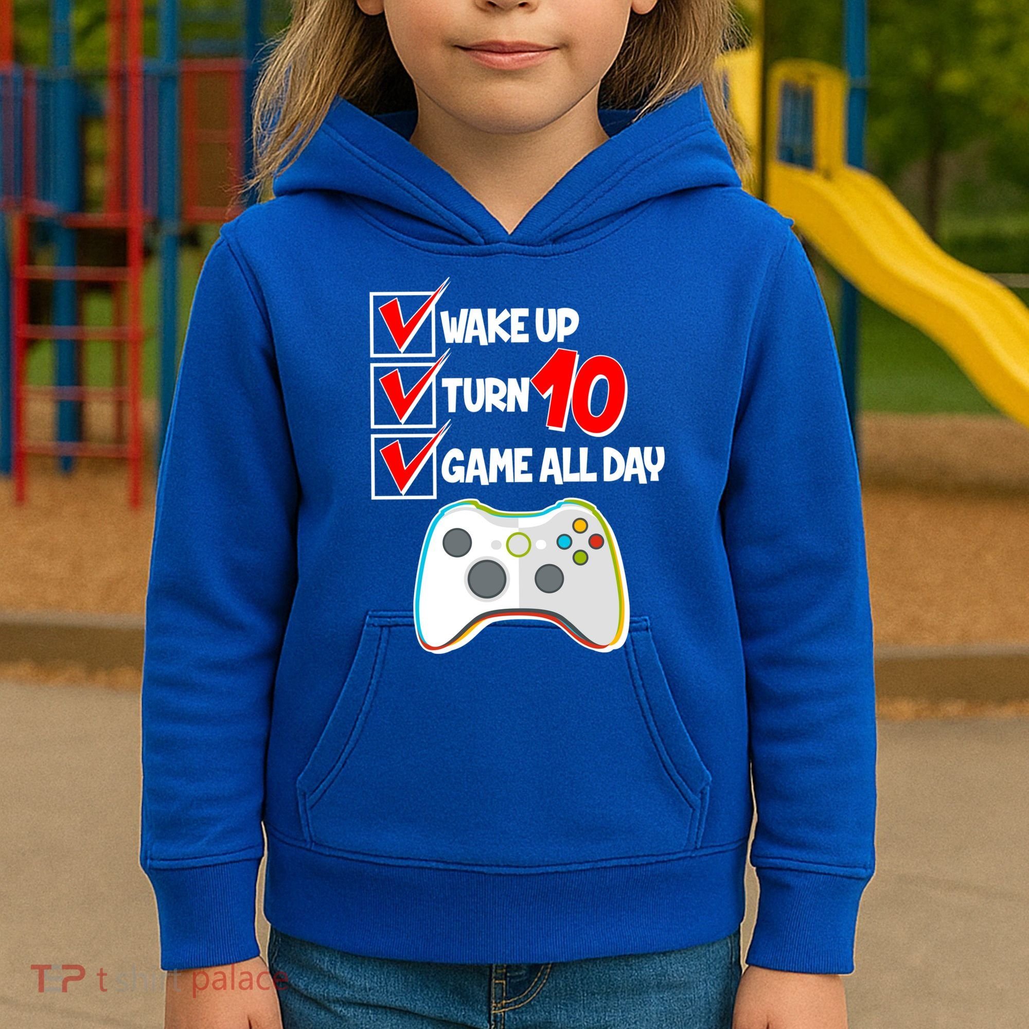 Wake Up Turn Ten Game All Day 10th Birthday Kids Hoodie