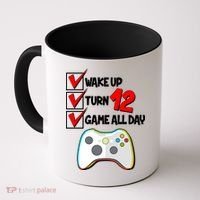 Wake Up Turn Twelve Game All Day 12th Birthday Coffee Mug thumb 0