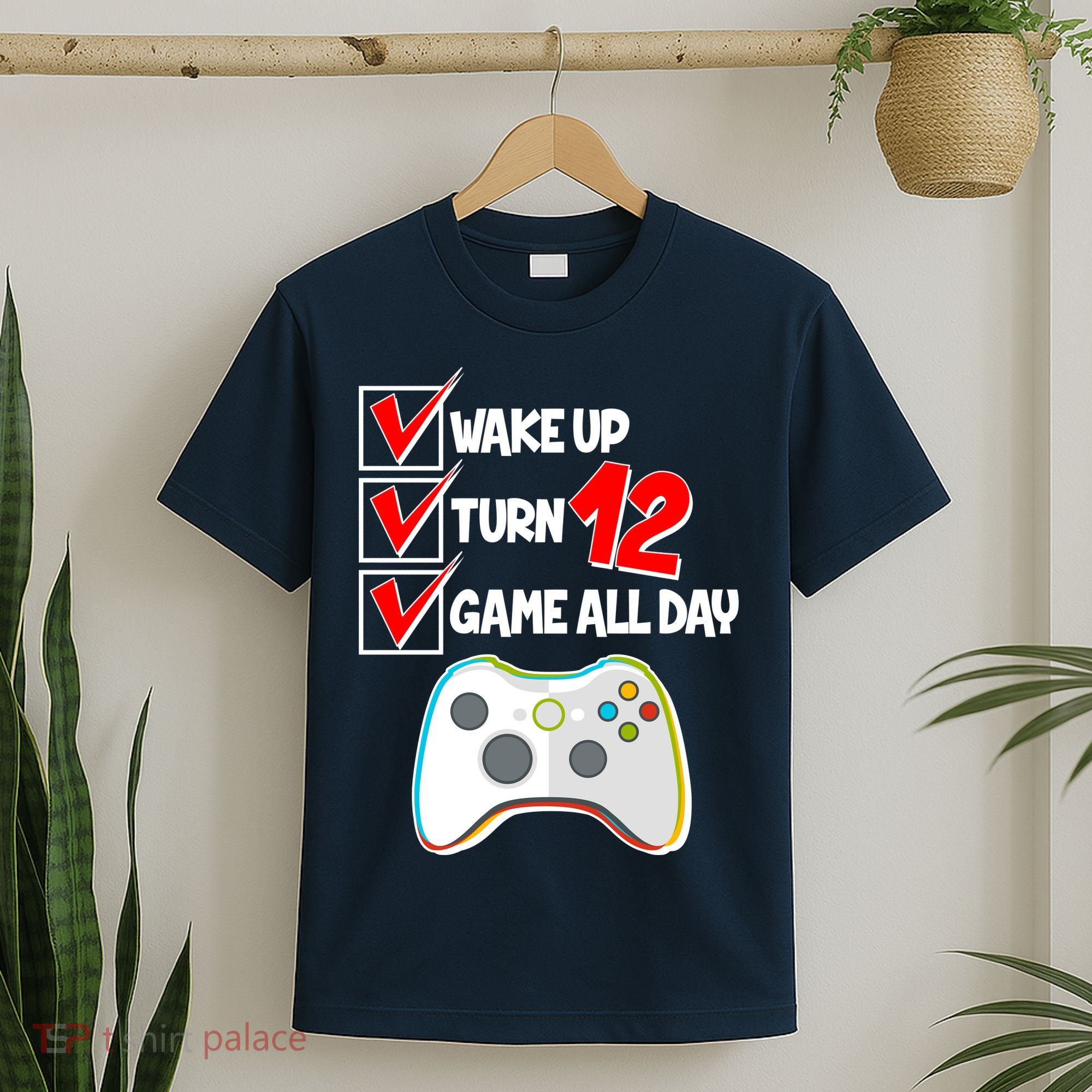 Wake Up Turn Twelve Game All Day 12th Birthday T-Shirt
