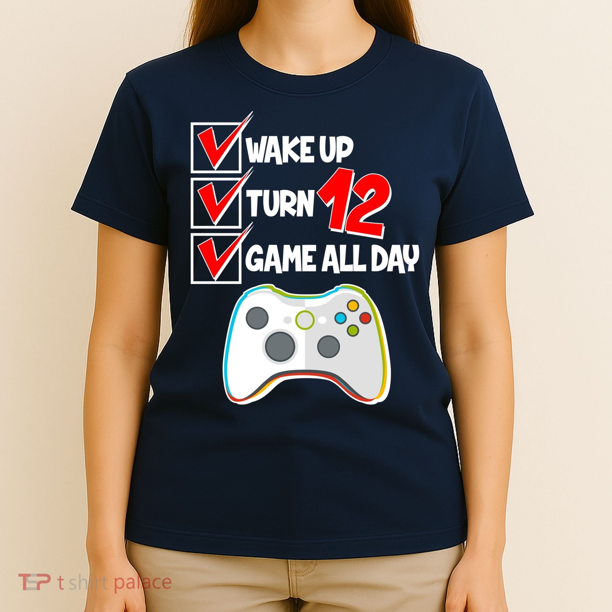 Wake Up Turn Twelve Game All Day 12th Birthday T-Shirt
