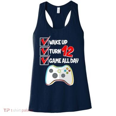 Wake Up Turn Twelve Game All Day 12th Birthday Women's Tank Top